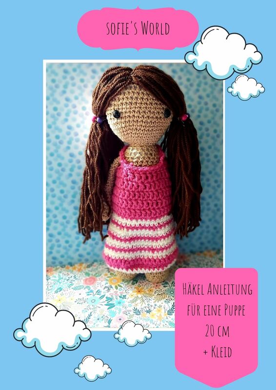 Anleitung Amigurumi Puppe Sophie häkeln Fotos und Abbildungen