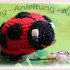 Anleitung Felix Amigurumi Marienkäfer Spielzeug