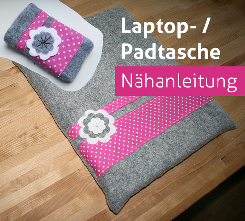 PDF Nähanleitung Hülle Sleeve Notebook Laptop Tasche