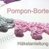 Häkelanleitung Pomponborte Bommelborte E-Book