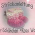 Strickanleitung für Babyschuhe - Rosa Wolken