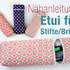 Nähanleitung Federmappe / Brillenetui / Stiftetasche nähen