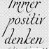 Plotterdatei Positiv Denken