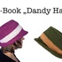 E-Book "Dandy Hat" sizes newborn - adult