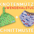 Babymütze Knotenmütze + Wendehalstuch-Nähanleitung