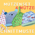 Mützenset Baby/Kind - Nähanleitung + Schnittmuster