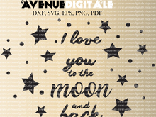 Download I Love You To The Moon And Back Cutting Files Dxf Eps Svg Pdf Vector Clipart