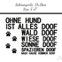 Ohne Hund ist alles doof 13x18