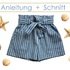 Schnittmuster + Anleitung Paperbag-Shorts Gr. 74 bis 140