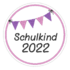 Schulkindbutton 2022 -2027 ITH 10x10 Rahmen