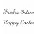 Stickdatei Schriftzug Frohe Ostern und Happy Easter, Rahmen ab 10 cm x 10 c