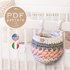 Crochet pattern Hanging BASKET, Baby Nursery decor, DIY Toy Storage basket