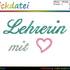 Stickdatei "Lehrerin mit Herz" XL