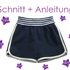 Schnitt und Anleitung Sweat Shorts Gr.68 bis 140