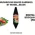 Mushroom Fringe Earrings Patterns