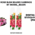 Rose Bush Fringe Earrings Patterns