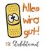 Stickdatei Pflaster, Stickdatei alles wird gut 10x10 Spruch, Stickvorlage