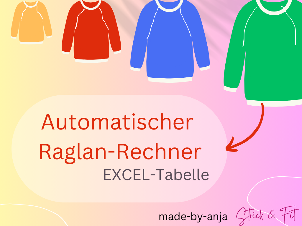 Raglan-Rechner | Automat. Berechnungsprogramm für Raglanpullis (jede Gr.)